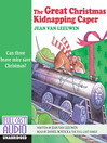 Cover image for The Great Christmas Kidnapping Caper
